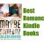 Best Romance Kindle Books: What Are the Top 10 Best Romance Novels?
