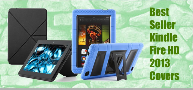 Best Kindle Fire HD 2013 Cases