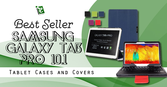 Best Samsung Galaxy Tab Pro 10.1 Tablet Cases